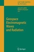 Geospace Electromagnetic Waves and Radiation