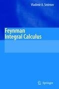 Feynman Integral Calculus