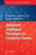 Advanced Intelligent Paradigms in Computer Games