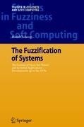 The Fuzzification of Systems