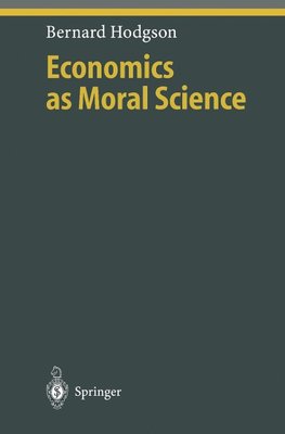 Economics as Moral Science