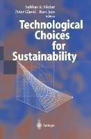 Technological Choices for Sustainability