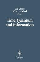 Time, Quantum and Information