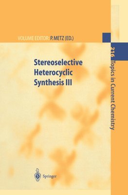 Stereoselective Heterocyclic Synthesis III