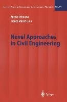 Novel Approaches in Civil Engineering