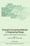 Emergent Computing Methods in Engineering Design