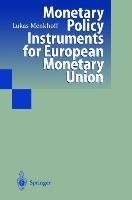 Monetary Policy Instruments for European Monetary Union