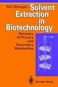 Solvent Extraction in Biotechnology