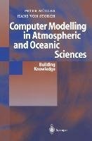 Computer Modelling in Atmospheric and Oceanic Sciences