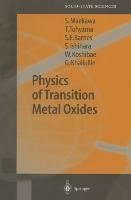 Physics of Transition Metal Oxides