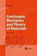 Continuum Mechanics and Theory of Materials