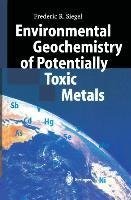 Environmental Geochemistry of Potentially Toxic Metals