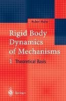 Rigid Body Dynamics of Mechanisms