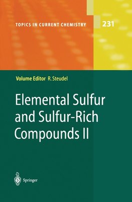 Elemental Sulfur and Sulfur-Rich Compounds II