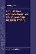 Industrial Applications of Combinatorial Optimization