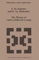 The Theory of Lattice-Ordered Groups