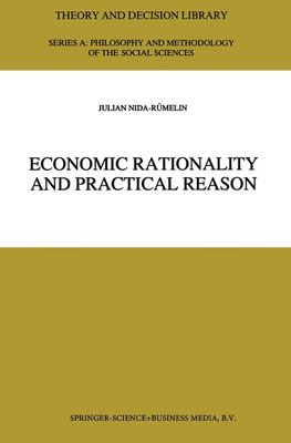 Economic Rationality and Practical Reason