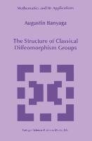 The Structure of Classical Diffeomorphism Groups