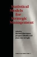 Statistical Models for Strategic Management