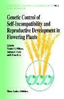 Genetic control of self-incompatibility and reproductive development in flowering plants