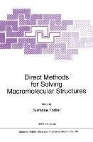 Direct Methods for Solving Macromolecular Structures