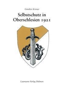 Selbstschutz in Oberschlesien 1921