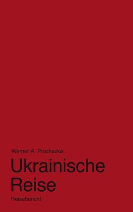 Ukrainische Reise