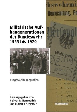 Militärische Aufbaugenerationen der Bundeswehr 1955 bis 1970