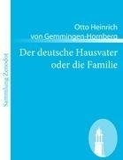 Der deutsche Hausvater oder die Familie