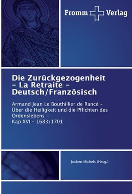 Die Zurückgezogenheit - La Retraite - Deutsch/Französisch