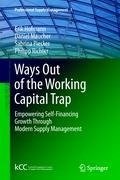 Ways Out of the Working Capital Trap