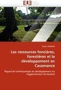 Les ressources foncières, forestières et le développement en Casamance