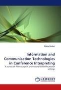 Information and Communication Technologies in Conference Interpreting