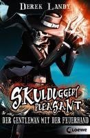 Skulduggery Pleasant 01. Der Gentleman mit der Feuerhand