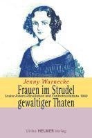 Frauen im Strudel gewaltiger Thaten