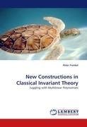 New Constructions in Classical Invariant Theory