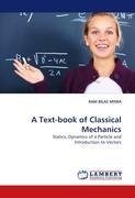 A Text-book of Classical Mechanics