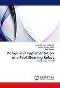 Design and Implementation of a Pool Cleaning Robot