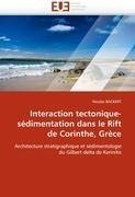 Interaction tectonique-sédimentation dans le Rift de Corinthe, Grèce