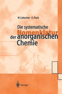 Die systematische Nomenklatur der anorganischen Chemie