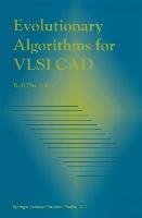 Evolutionary Algorithms for VLSI CAD