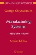 Manufacturing Systems: Theory and Practice