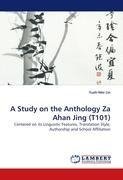 A Study on the Anthology Za Ahan Jing (T101)