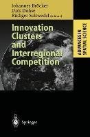 Innovation Clusters and Interregional Competition