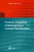 Semantic Integration of Heterogeneous Software Specifications