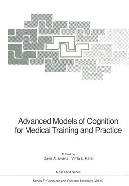 Advanced Models of Cognition for Medical Training and Practice