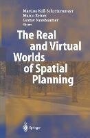 The Real and Virtual Worlds of Spatial Planning