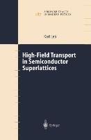 High-Field Transport in Semiconductor Superlattices