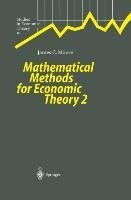 Mathematical Methods for Economic Theory 2