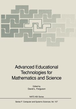 Advanced Educational Technologies for Mathematics and Science